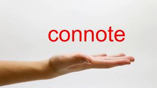 How to Pronounce connote  American English [upl. by Alad]