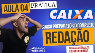 CONCURSO CAIXA 2024 Curso de REDAÃ‡ÃƒO  aula 04  PRÃTICA [upl. by Pohsib]