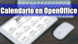 3 Calendarios Anuales 2017 en OpenOffice en Español [upl. by Aicssej]