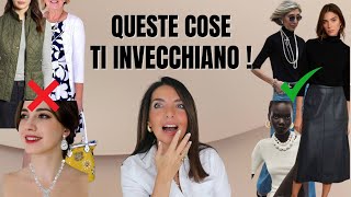 10 COSE CHE INVECCHIANO il LOOK Come vestirsi per sembrare più giovani [upl. by Kyne]