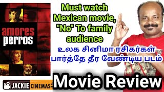 Amores Perros 2000 Mexican Movie Review In Tamil By Jackisekar  Alejandro Iñárritu Jackiecinemas [upl. by Candra]