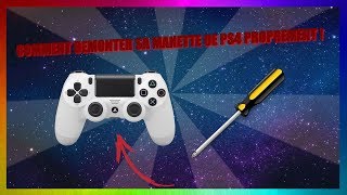 TUTO  COMMENT DEMONTER UNE MANETTE DE PS4 PROPREMENT [upl. by Ahsetan]