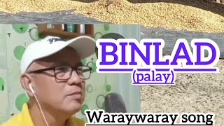 BINLAD Waray waray song Realkaraoke [upl. by Eidnahs383]