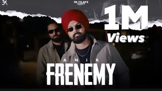 Anik  Frenemy Official Music Video [upl. by Allimak181]