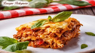 LASAGNE À LA BOLOGNAISE  LA VRAI RECETTE [upl. by Kred]