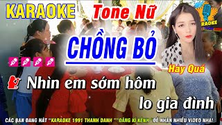 Karaoke Chồng Bỏ Tone Nữ  Nhìn Em Sớm Hôm Lo Gia Đình Nào Màn Karaoke 1991 Thanh Danh [upl. by Obeded]