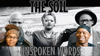 THE SOIL  UNSPOKEN WORDS OFFICIAL MUSIC VIDEO  REACTION [upl. by Anirod]