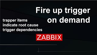 Fire up trigger on demand Zabbix [upl. by Rehpotirhc406]