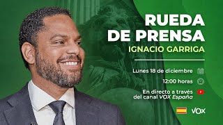 🔴 DIRECTO  Rueda de prensa de Ignacio Garriga [upl. by Norreg]