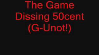 The Game Dissing 50cent GUnot [upl. by Hiamerej674]