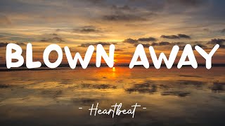 Blown Away  Carrie Underwood Lyrics 🎵 [upl. by Giff]