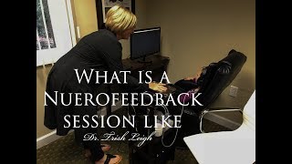 WHAT IS A NEUROFEEDBACK SESSION LIKE [upl. by Yalahs]