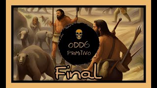 Odd6 Primitivo  Final [upl. by Nolahs66]