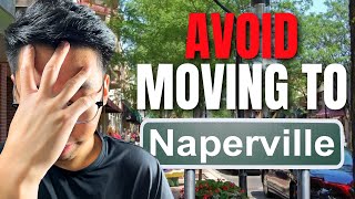 Five Reasons NOT To Move To Naperville Illinois [upl. by Engis437]