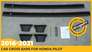 How to Install the Car Cross Bars for 20162021 Honda Pilot BougeRV [upl. by Pitt]