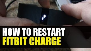 Fitbit Charge  How to Reboot or Restart [upl. by Oscar]