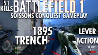 1895 Trench Lever Action Gameplay  Battlefield 1 Conquest No Commentary [upl. by Felicio986]