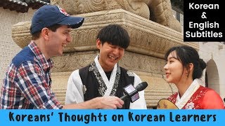 What Do Koreans Think of Foreigners Who Speak Korean [upl. by Obau]