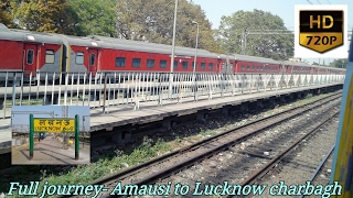 Full journey Complition from Amausi to Lucknow onboard Jhansi lucknow passenger Led by JHS WDP4D [upl. by Maddocks]