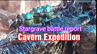 Stargrave Battle Report Cavern Expedition [upl. by Eytteb]