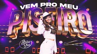 Brisa Star  Vem Pro Meu Piseiro [upl. by Sheehan]