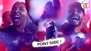 POINT BARRE  EPISODE 12 SAISON 1 [upl. by Atineg]