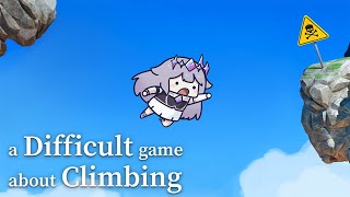 【A DIFFICULT GAME ABOUT CLIMBING】Finding my inner rage [upl. by Edijabab]