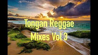 Tongan Reggae Mixes Volume 3 playlist [upl. by Nniw]