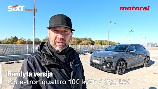 2024 m „Audi Q6 etron“ testas kol kas geriausias pasirinkimas Premium segmente yra ir trūkumų [upl. by Brebner]