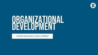 Organizational Development and Change [upl. by Analra]