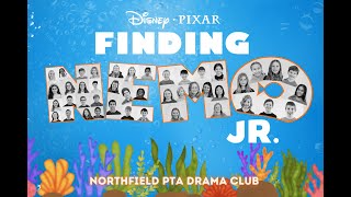 Finding Nemo Jr Northfield Elementary School PTA Drama Club [upl. by Eciruam282]