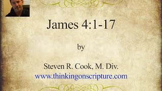 James 4117 by Steven R Cook MDiv [upl. by Eikcir]