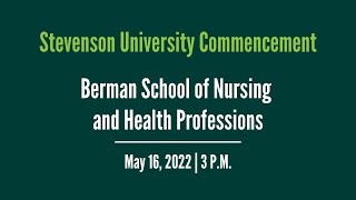 Stevenson University 2022 Commencement Ceremony  Berman School of Nursing and Health Professions [upl. by Alex451]