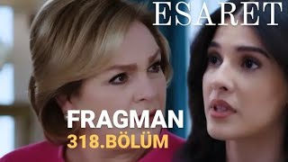 ESARET 318BÖLÜM FRAGMANI [upl. by Xuagram]