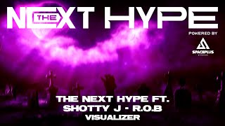 THE NEXT HYPE ft Shotty J  ROB Visualizer  THE NEXT HYPE Powered by SPACEPLUS BANGKOK [upl. by Llerruj]