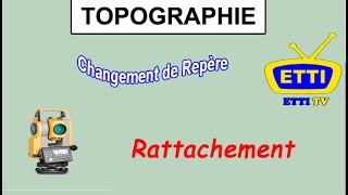 Topographie changement de repère Rattachement [upl. by Emya]