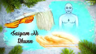 Saiyam ni dhun  Vilesh jain  Vijayawada diksha [upl. by Artied650]