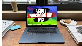 About Macbook Air M3 [upl. by Rior889]