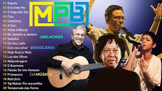 MPB Melhor de Todos os TEMPOS  Canções Inesqueviveis do MPB  Fagner Marisa Monte Djavan [upl. by Lissy]