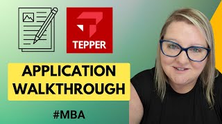 How to Fill Out CMU Tepper MBA Application  Best Practices for Writing a Compelling MBA Application [upl. by Vaasta325]