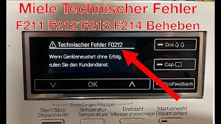 Miele Waschmaschine Technischer Fehler F211 F212 F213 F214 Beheben [upl. by Xuaeb512]