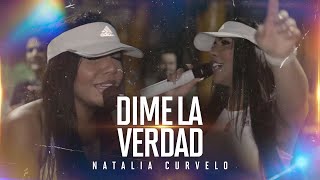 Natalia Curvelo  Dime La Verdad En Vivo [upl. by Araeic814]