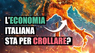 L’ECONOMIA ITALIANA potrebbe COLLASSARE dopo il 2026 [upl. by Ehrsam]