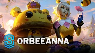 Orbeeanna Skin Spotlight  League of Legends [upl. by Yolanda460]