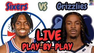 76ers VS Grizzlies LIVE PlayByPlay Lets Go Sixers [upl. by Ardien673]