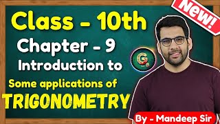 Class  10 Ch  9 Some Applications of Trigonometry  NCERT CBSE  Green Board [upl. by Einial752]