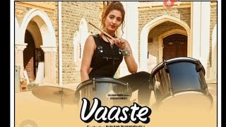 Vaaste song  Dhvani Bhanushali  Full Song Video [upl. by Rudyard]