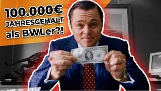 100000€ Jahresgehalt nach dem BWLStudium möglich [upl. by Cardinal324]