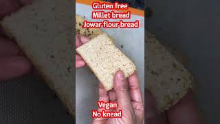 Gluten free millet bread recipe  jowar flour bread recipe  vegan  No knead  Gluten free [upl. by Eidur269]