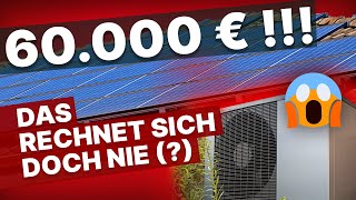 Mit Photovoltaikanlage und Wärmepumpe 60000€ in den Sand gesetzt 🤦 [upl. by Kaylee]